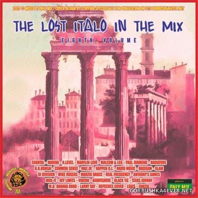 The Lost Italo In The Mix vol 8 [2021] Mixed by Only Mix
