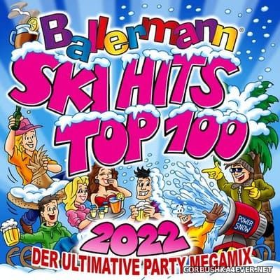 Ballermann Ski Hits Top 100 (Der Ultimative Party Megamix) 2022 [2021]