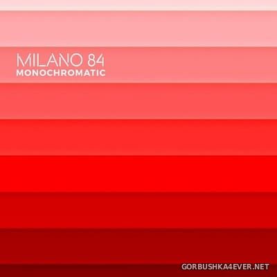 Milano 84 - Monochromatic [2021]