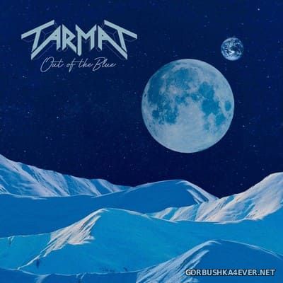Tarmat - Out of the Blue [2021]