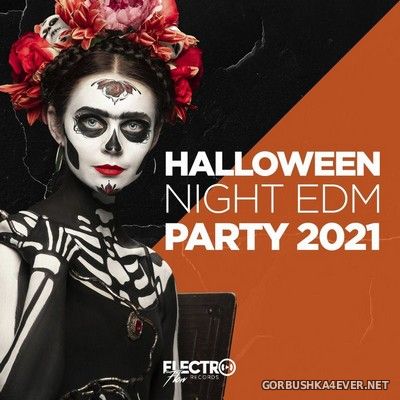 [Electro Flow Records] Halloween Night EDM Party 2021