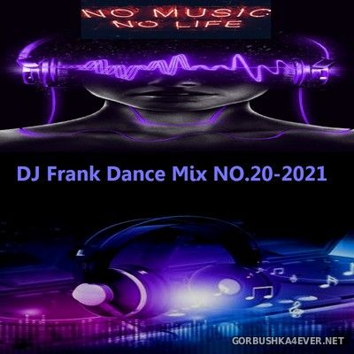 DJ Frank - Dance Mix No. 20 [2021]