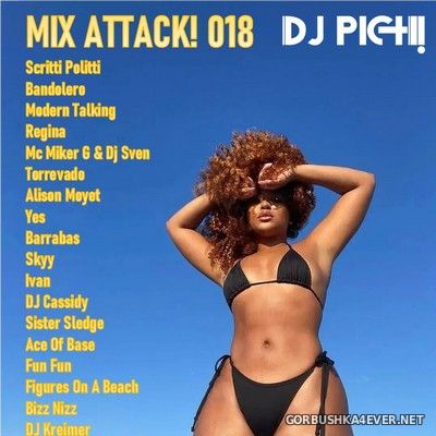 DJ Pich - Mix Attack! 018 [2021]