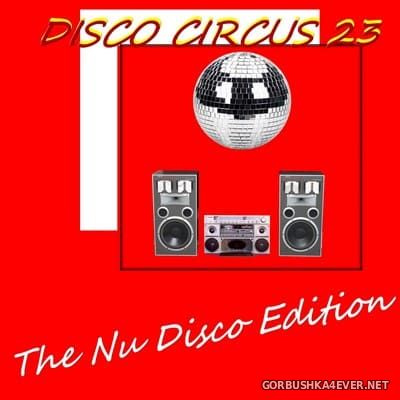 Marc Hartman - Disco Circus 23 (The Nu Disco Edition) [2021]