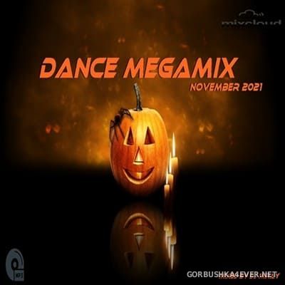 DJ Miray - Dance Megamix November 2021