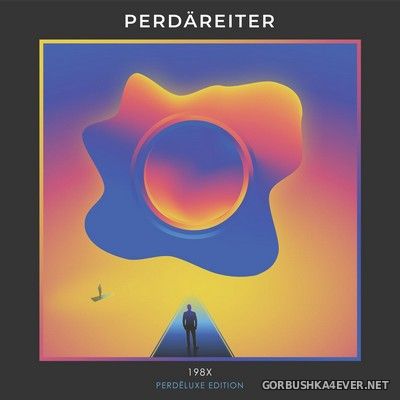 Perdareiter - 198X (Perdeluxe Edition) [2021]