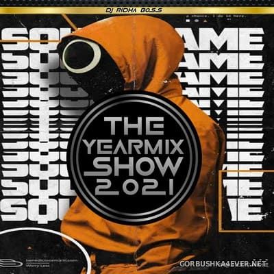 DJ Ridha Boss - The YearMix Show 2021