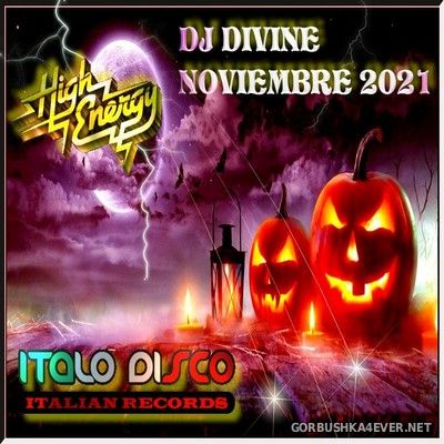 DJ Divine - Italo NRG Noviembre Mix 2021