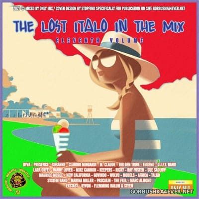 The Lost Italo In The Mix vol 11 [2021] Mixed by Only Mix