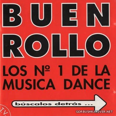 [Boy Records] Buen Rollo - Los Nº1 De La Musica Dance [1998]