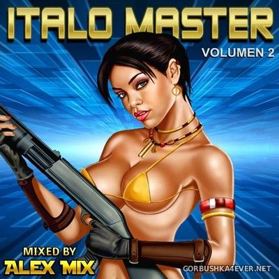 DJ Alex Mix - Italo Master Mix 2 [2021]