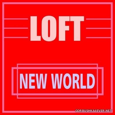 Loft - New World [2021]