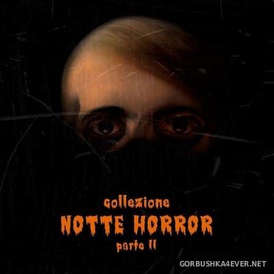[Slow Motion] Collezione Notte Horror (Parte II) [2018]