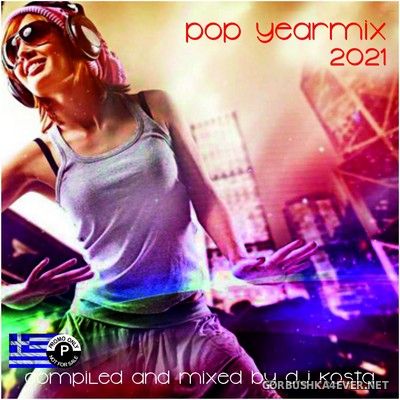 DJ Kosta - Pop Yearmix 2021