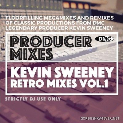 [DMC] Producer Mixes - Kevin Sweeney Retro Mixes vol 1 [2021]