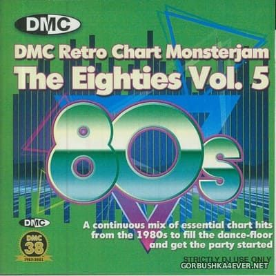 DMC Retro Chart Monsterjam - The Eighties vol 5 [2021] Mixed By Lucien Vrolijk