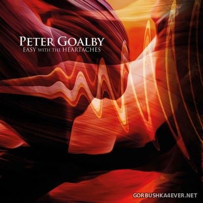 Peter Goalby - Easy With The Heartaches [2021]