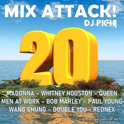 DJ Pich - Mix Attack! 020 [2021]