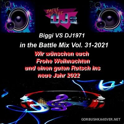 The Battle Mix vol 31 [2021] by Biggi & DJ Nineteen Seventy One