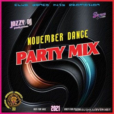 Jozzy DJ - November Party Mix [2021]