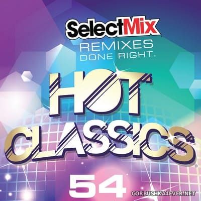 [Select Mix] Hot Classics vol 54 [2021]
