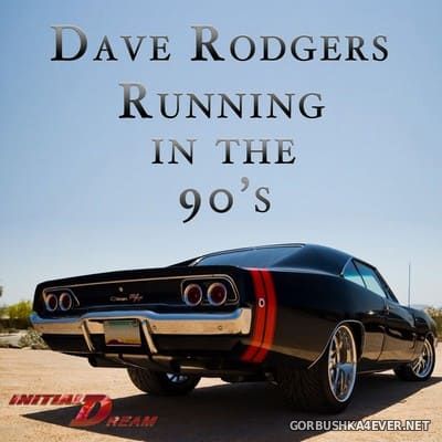 Dave Rodgers - Running In The 90's [2021]