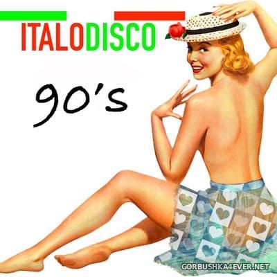 [Dancework] Italo Disco 90s (The Best Years) [2021]