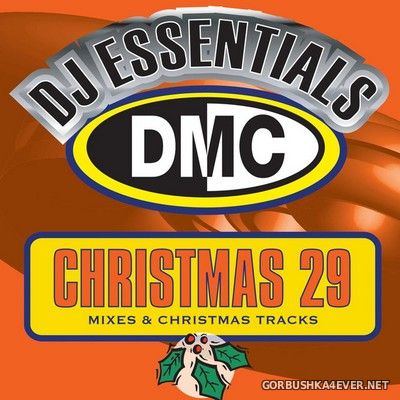 [DMC] DJ Essentials Christmas vol 29 [2021]
