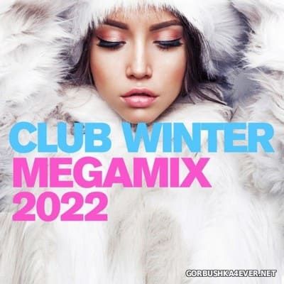 [MORE Music] Club Winter Megamix 2022 [2021]