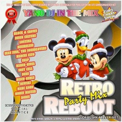 DJ Yano - Retro Reboot Party Mix (21/22 Sylvester Edition) [2021]