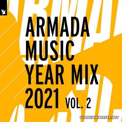 Armada Music Year Mix 2021 vol 2 (Extended Mixes) [2021]