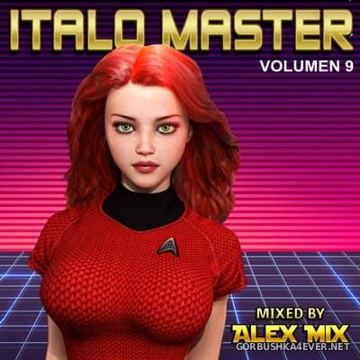 DJ Alex Mix - Italo Master Mix 9 [2021]