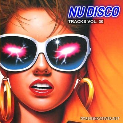 DJ Alex Mix - Nu Disco Tracks vol 29 - vol 30 [2021]