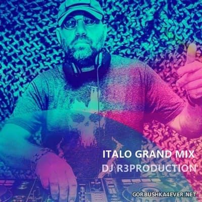 Italo Grand Mix 2021 by Roger Haug (DJ R3Production)