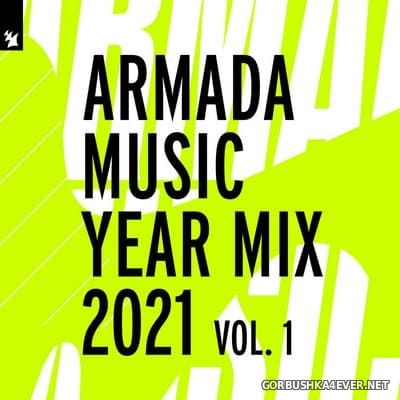 Armada Music Year Mix 2021 vol 1 (Extended Mixes) [2021]