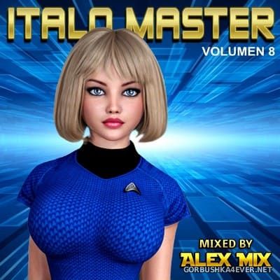 DJ Alex Mix - Italo Master Mix 8 [2021]