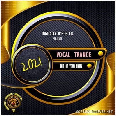 Digitally Imported Vocal Trance - End Of Year Show 2021