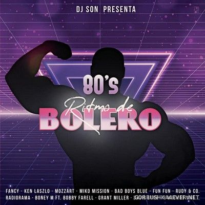 DJ Son - 80's Ritmo de Bolero [2021]