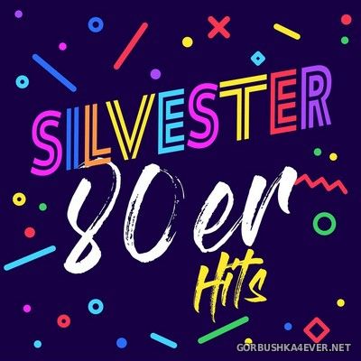 Silvester 80er Hits [2020]