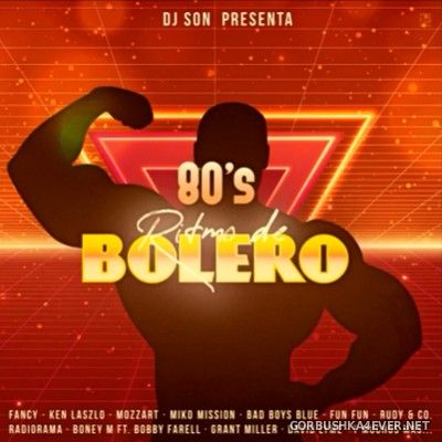 DJ Larry - 80's Ritmo De Bolero [2021]