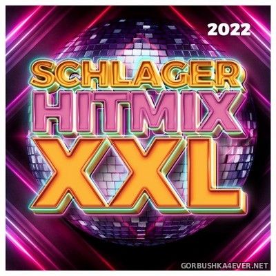 Schlager Hitmix XXL [2022]