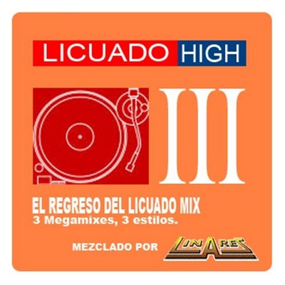 DJ Linares - Licuado High Mix 03 DJ Linares - Licuado High Mix 03